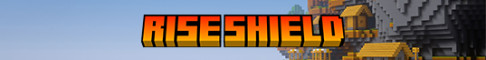 RISE SHIELD – Your favorite server!  Minecraft server