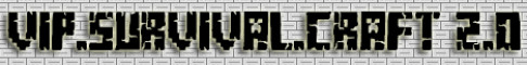VIP.SURVIVAL.CRAFT-2.0 Minecraft server