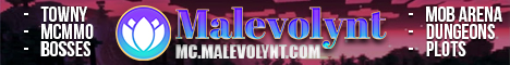 Malevolynt – Survival | Towny | mcMMO | Creative Plots | Mob Arena | Bosses | Dungeons