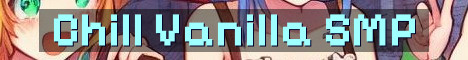Chill Vanilla+ SMP No Resets