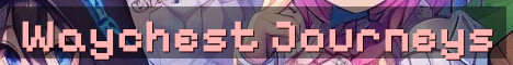 Waychest Journeys PvE Semi Vanilla SMP