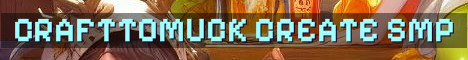 Crafttomuck Create Modded SMP