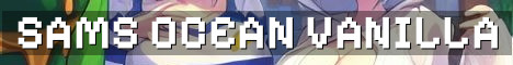 Sam’s Ocean Vanilla Survival
