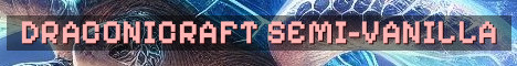 Draconicraft SMP Semi-Vanilla 18+ Whitelist