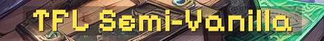 TFL Semi-Vanilla 18+ Fresh 1.21.10 World