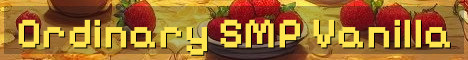 Ordinary SMP – Cozy Vanilla Whitelist