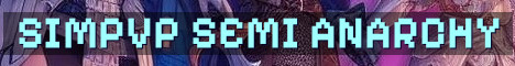 SimPvP Semi Anarchy Survival Since 2011