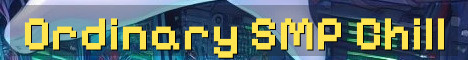 Ordinary SMP Chill Semi Vanilla