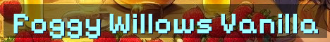 Foggy Willows True Vanilla Survival
