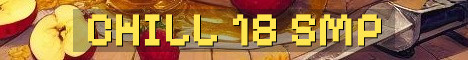 New 18+ Chill Semi Vanilla SMP