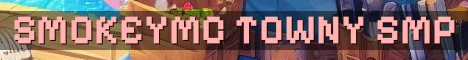 SmokeyMC Towny SMP Crossplay Survival