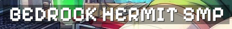 Hermitcraft Style Bedrock Whitelist SMP