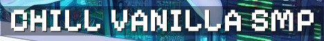 Chill New Vanilla SMP Survival