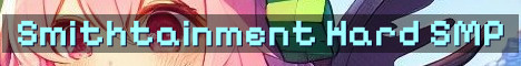Smithtainment Survival SMP Hard Mode