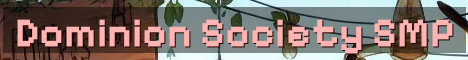 Dominion Society Hermitcraft Style SMP