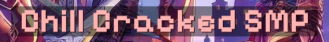 Chill New 24 7 Cracked SMP