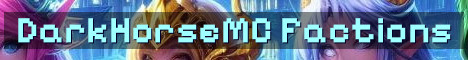 DarkHorseMC Factions Survival PVE PVP