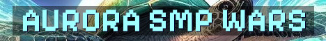 Aurora SMP Season 1 Community Warfare