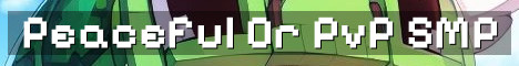 Fresh SMP With PvP Or Peaceful Mode