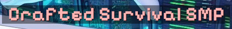 Crafted Survival Semi Vanilla SMP