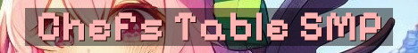 Chefs Table Vanilla+ SMP With Prox Chat