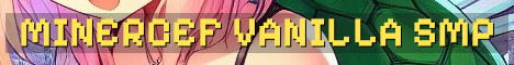 Minercef SMP No Resets Vanilla Survival