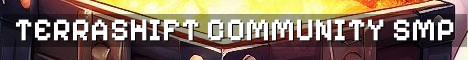 Terrashift SMP Semi Vanilla Community