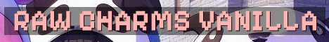 Raw Charms Vanilla Survival 1.21.10