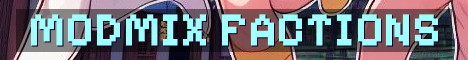 MODMIX OG Factions With Modern PvP
