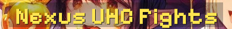Nexus UHC Vanilla 2H Battles