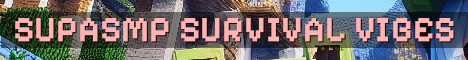 SupaSMP Vanilla Skills Survival SMP