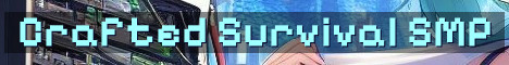 Crafted Survival Semi Vanilla SMP