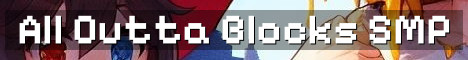 All Outta Blocks 18+ Proximity SMP