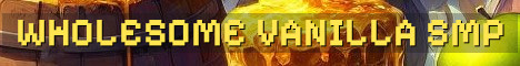Wholesome Vanilla+ SMP 1.21.1
