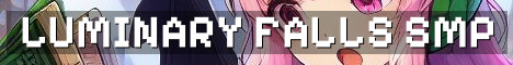 Luminary Falls 18+ Long Term SMP