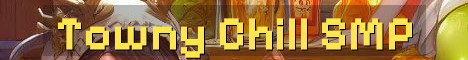 Chill Towny Survival Crossplay SMP