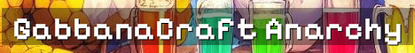 GabbanaCraft Anarchy PvP Survival Realm