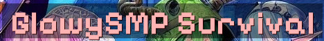 GlowySMP Semi-Vanilla Economy Survival