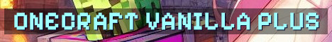OneCraft SMP Vanilla Plus Adventure