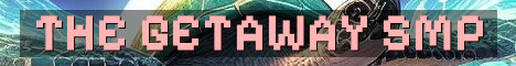 The Getaway SMP Needs New Players