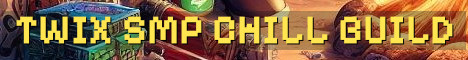 Twix SMP Cozy Vanilla Builders