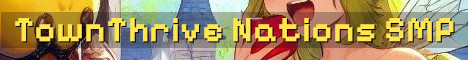 TownThrive Nations SMP War And Trade