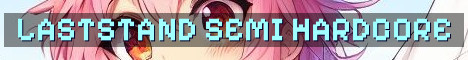 LastStand MC Semi Hardcore Ghost Lives