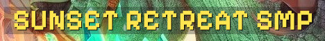 Sunset Retreat 18+ Vanilla+ SMP