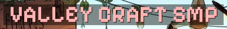 Valley Craft SMP Community Survival