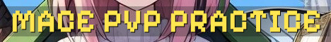 New Mace PvP Practice Server