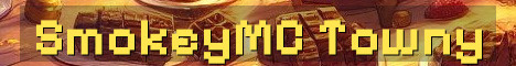 SmokeyMC Towny SMP Crossplay
