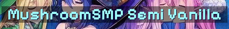 MushroomSMP 18+ Semi Vanilla SMP