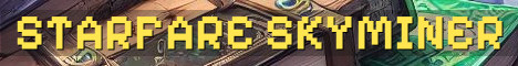 Starfare Skyminer Semi Vanilla Quests