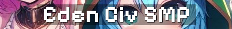Eden MC – No Reset Civilization SMP